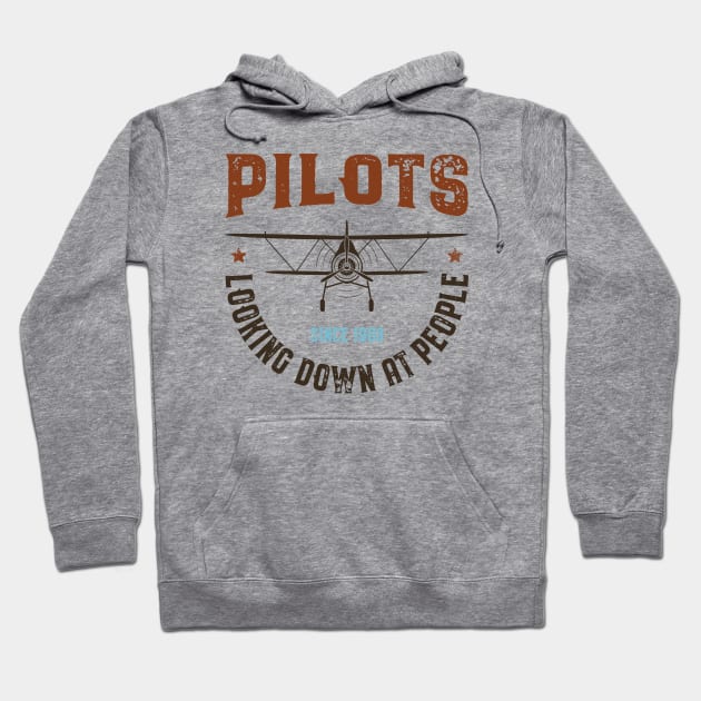 Pilots Looking Down On People Since 1903 Hoodie by CB Creative Images